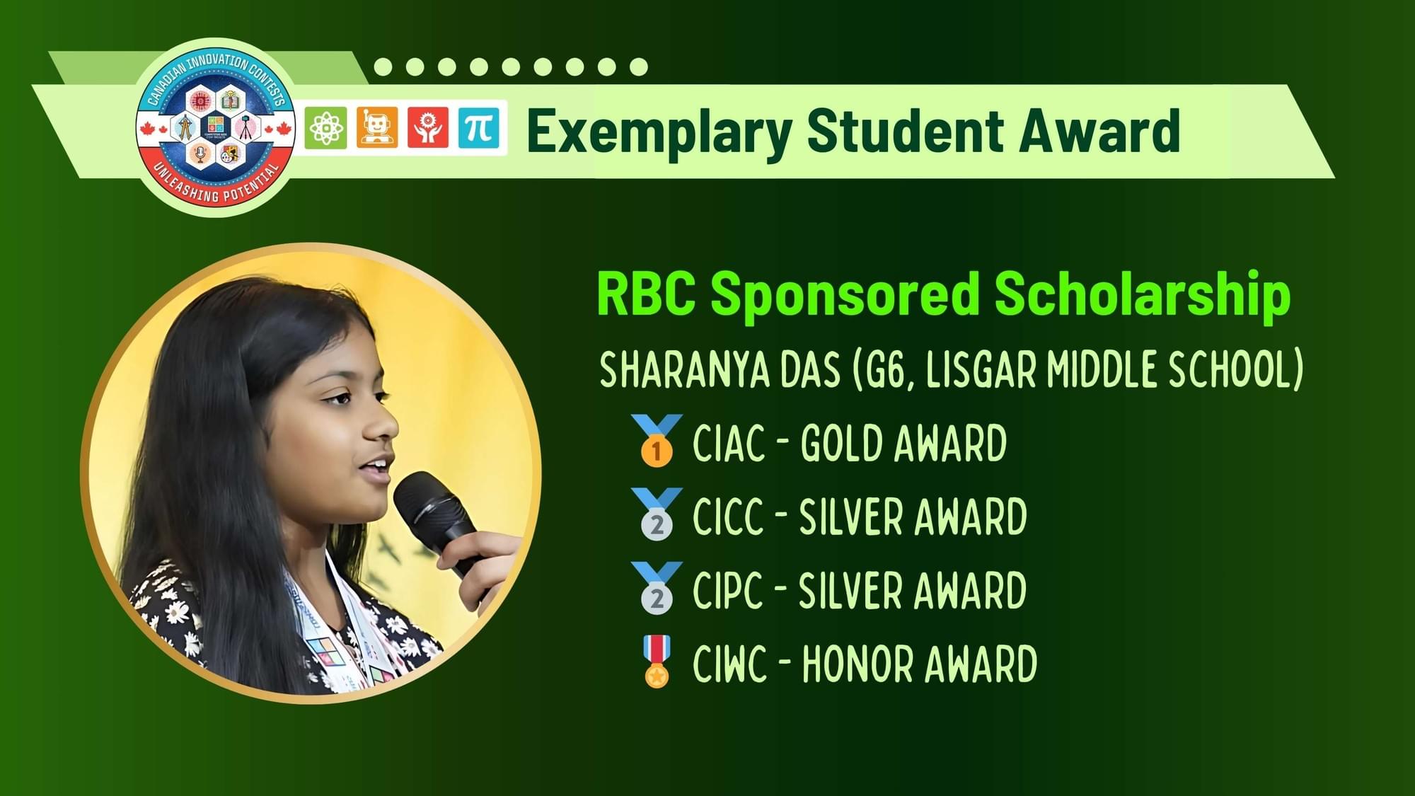 Sharanya Das (Grade 6, Lisgar Middle School) receives the RBC Sponsored Scholarship at the 2025 ceremony — Gold, Silver, Silver, and Honor awards across CIAC, CICC, CIPC, and CIWC.